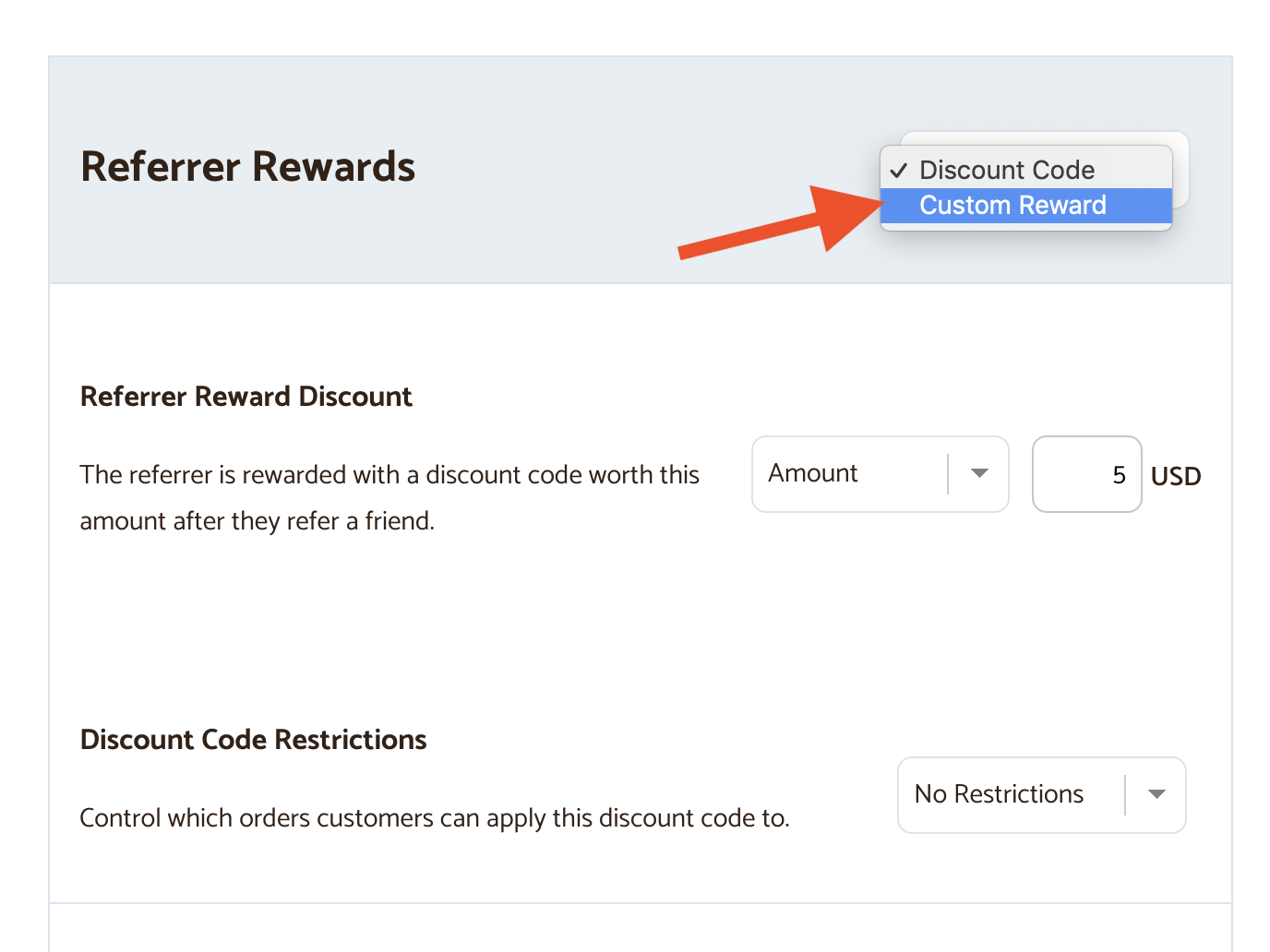 Custom referral rewards drop down Switch to custom referral rewards